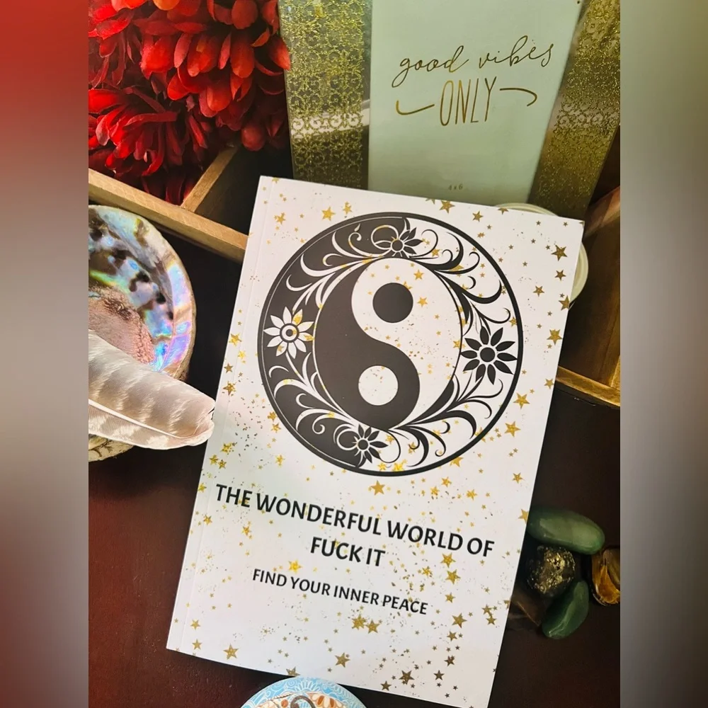 •The Wonderful World of F*ck It• Find Your Inner Peace Paperback 6”x9” Journal